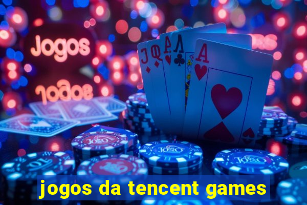 jogos da tencent games